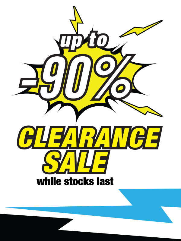 Clearance Sale - while stocks last - up to -90%